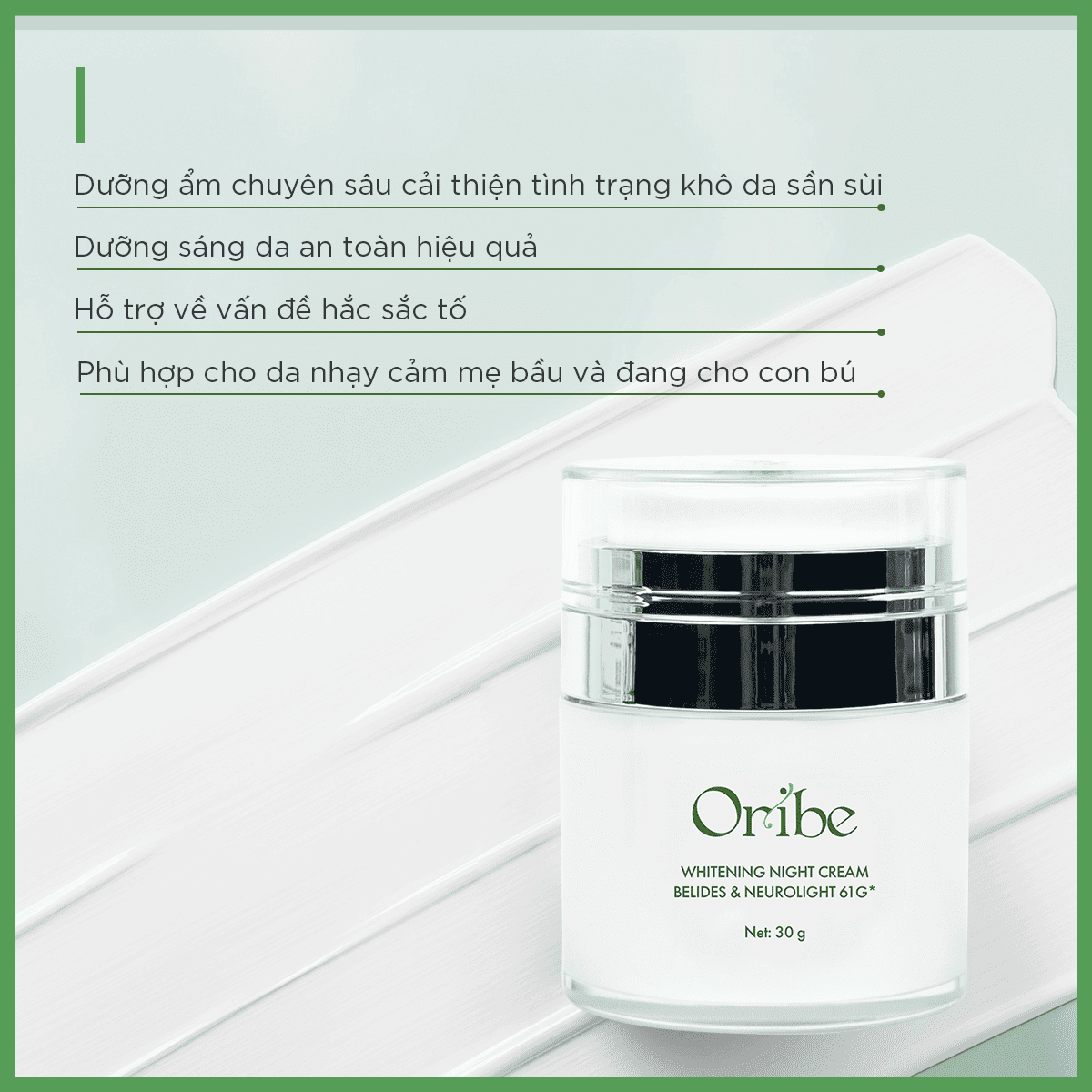 KEM DƯỠNG TRẮNG DA BAN ĐÊM ORIBE – Dưỡng ẩm, tái tạo và phục hồi da 30g